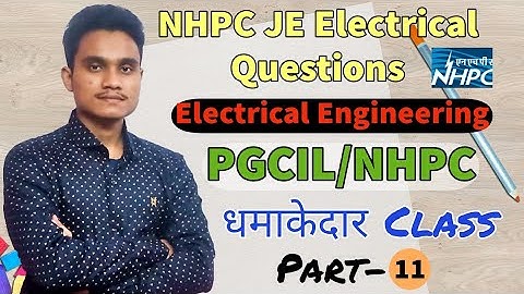 NHPC JE Electrical Questions | Electrical Engineering | Part 11
