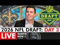 New Orleans Saints Live 2025 NFL Draft Day 3 | Round 4, Round 5, Round 6 &amp; Round 7 Coverage