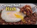 Corned Beef Hash Simple and Easy