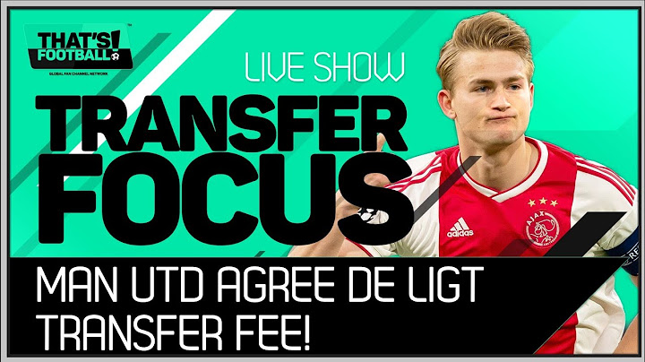 Man Utd Agree De Ligt Transfer Fee! Latest Transfer News