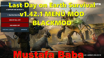 Last Day on Earth Survival v1.42.1 MENÜ MOD BLACKMOD