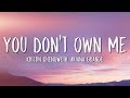 Kristin Chenoweth Ariana Grande You Don T Own Me Lyrics