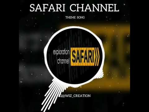 safari channel background music