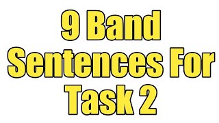 9 Band Sentences For Task 2 | Ielts Writing