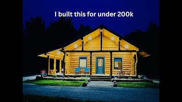 Total cost to build a Log Cabin in 2025!!