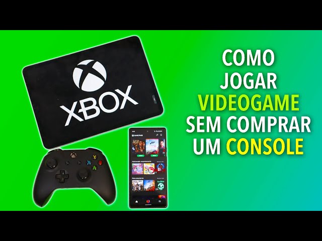 XBOX CLOUD GAMING, Jogue VIDEOGAME sem ter um CONSOLE