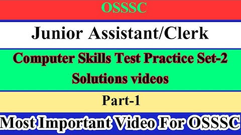 #OSSSC JUNIOR ASSISTANT/CLERK COMPUTER SKILLS TEST SOLUTIONS SET-2 #OSSSC SOLUTIONS SET-2 PART-1