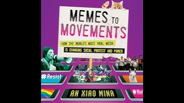 Memes to Movements: How the World