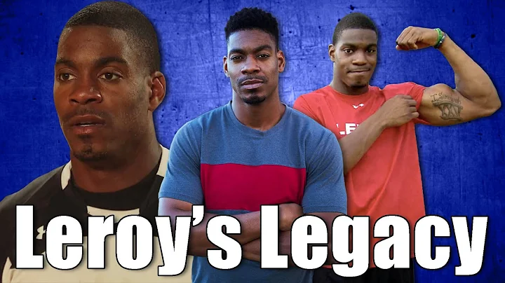 Leroy's Legacy - The Leroy Story from The Real Wor...