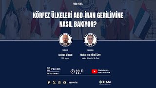 Körfez Ülkeleri Abd-İran Gerilimine Nasıl Bakıyor?