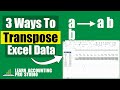 How to Transpose Data in Excel: 3 Easy Ways (Vertical to Horizontal) l Learn Accounting Pro Studio 