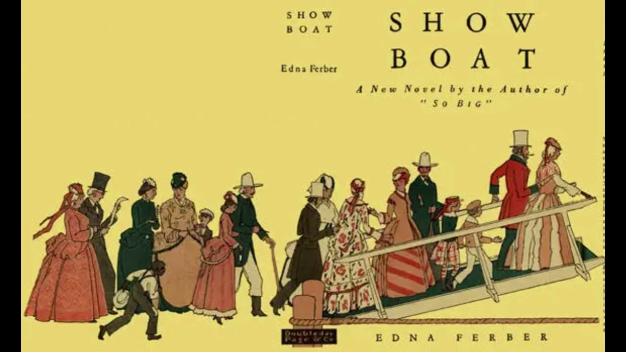 Show Boat 07 - Edna Ferber Audiobook