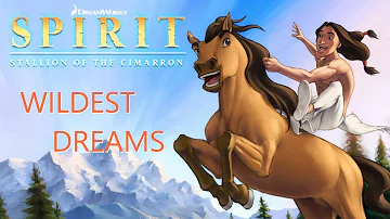 Spirit: Stallion of the Cimarron - "Wildest Dreams (Taylor's Version)" - Taylor Swift