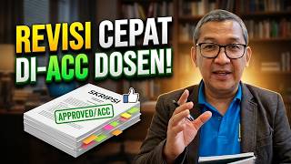 Cara Melakukan Revisi Skripsi Cepat ACC Pembimbing