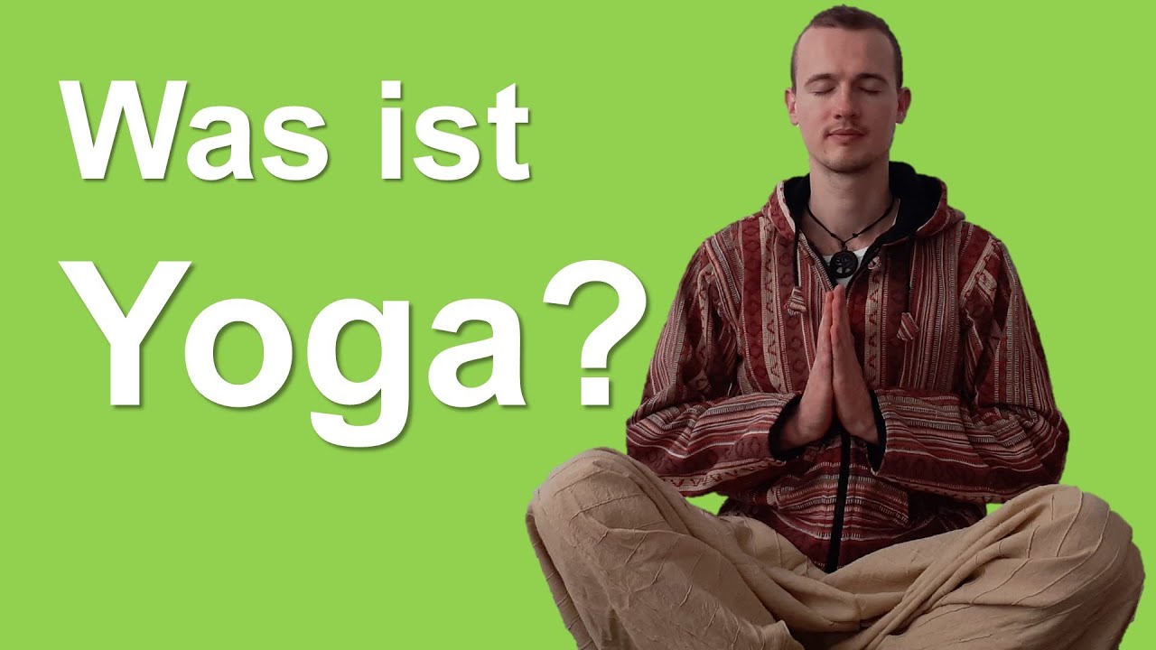 Was ist Yoga? | Yoga einfach erklärt in einer Minute