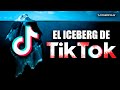 El ICEBERG de TIKTOK el VIDEO que NO QUIEREN QUE VEAS