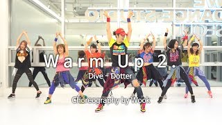 Warm Up 2/ Dive - Dotter / Zumba® / Home Training / 홈 트레이닝 / ZIN™ / Wook's Zumba® Story / Wook