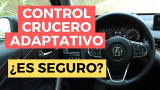 Control CRUCERO ADAPTATIVO ¿Qué es? ¿Es seguro usarlo?