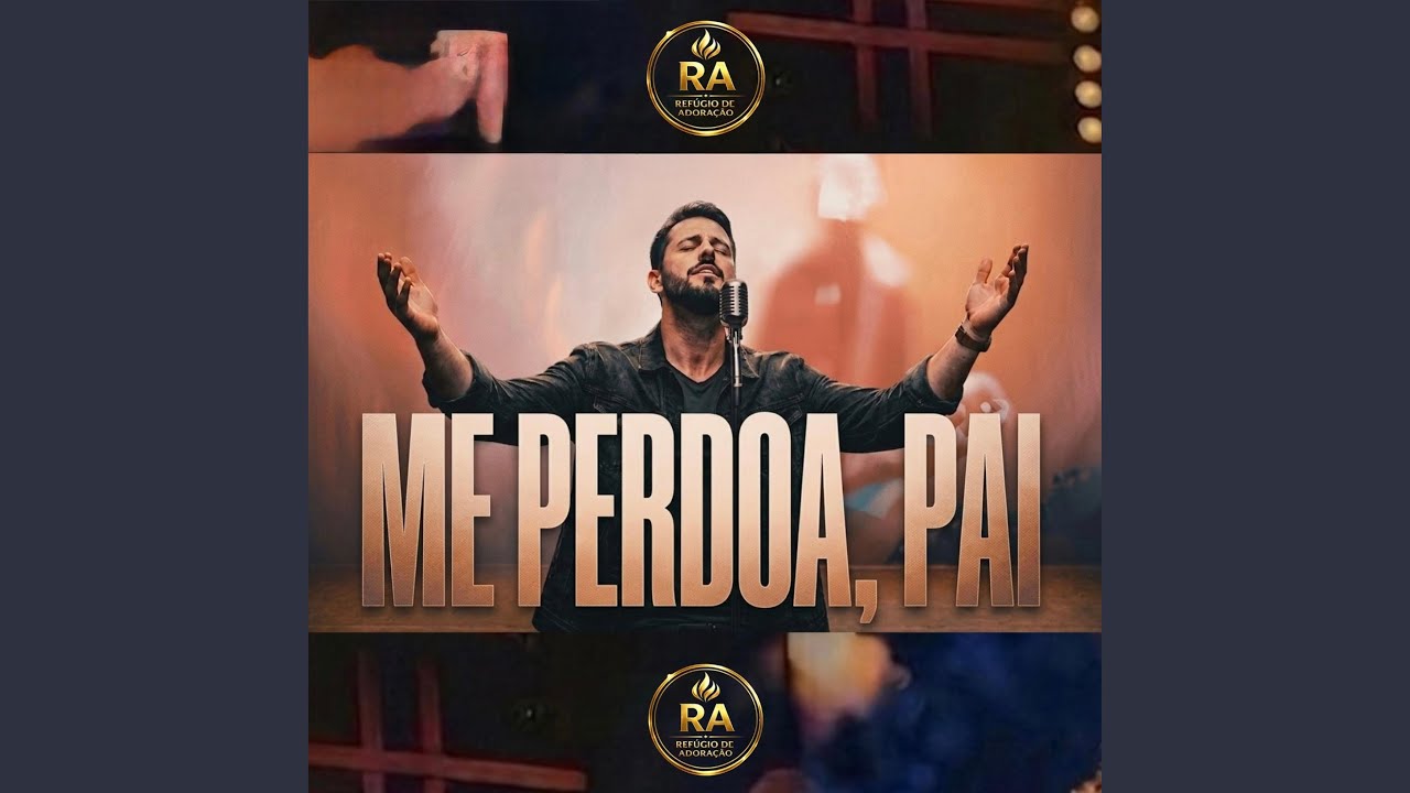 Me Perdoa, Pai
