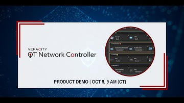 October 2024 Product Demo (Veracity OT Network Controller)