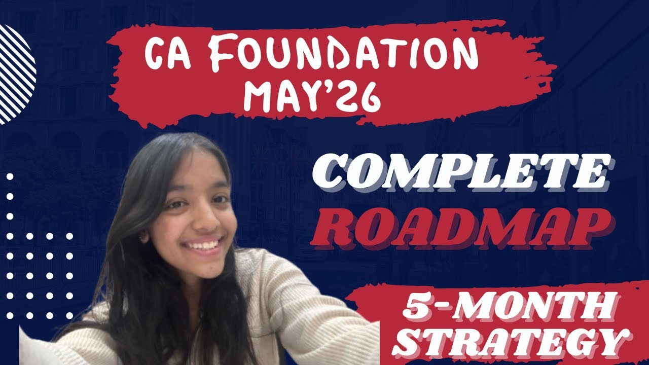 CA Foundation May 2026 Roadmap | How to clear CA foundation | 5 month ...
