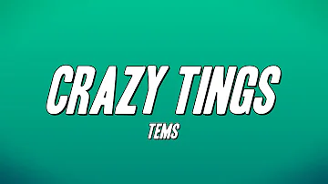 Tems - Crazy Tings (Lyrics)