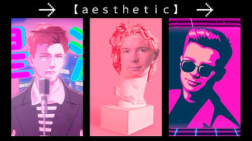 rickroll cada vez mas aesthetic
