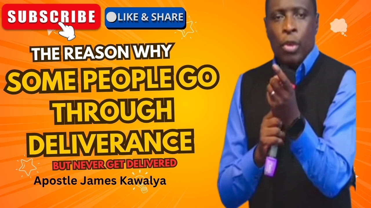 The reason why some people go through deliverance but never get delivered// Ap. James Kawalya