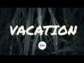 Damon Empero &amp; Veronica - Vacation (Lyrics Video)