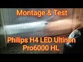 H4 LED Philips Ultinon Pro6000 mit Straßenzulassung, Test & Montage