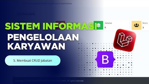 5. Membuat CRUD Jabatan - Sistem Informasi Pengelolaan Karyawan
