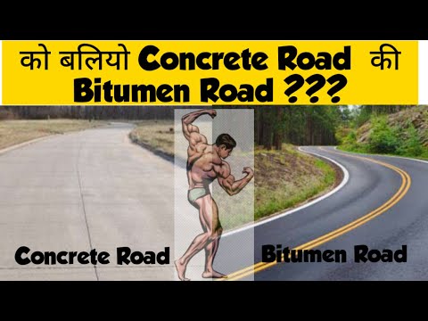 Who is more Stronger between Bitumen & Concrete Road ???