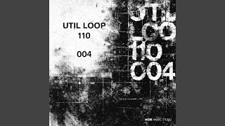 UTIL LOOP 110 004