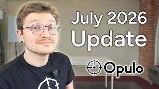 July 2026 Opulo Update