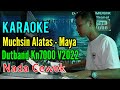 Maya - Muchsin Alatas | DutBand [Karaoke] Kn7000 - Nada Wanita