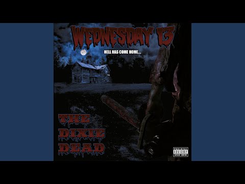 Wednesday 13 — Too Fast for Blood