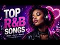BEST R&B LOVE SONGS 2026 ❤️ Smooth Vibes For Romantic Nights