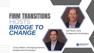 The Red Hot M&A Market - Firm Transitions Hosts Bridge to Change