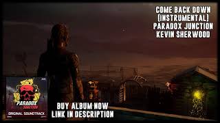 Come Back Down (Instrumental) - Paradox Junction - Soundtrack