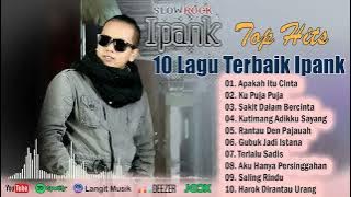 IPANK 10 lagu terbaik