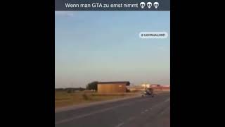 Wenn man GTA zu ernst nimmt