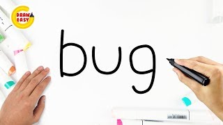 Very Easy! How To Draw A Bug Using The Word Bug