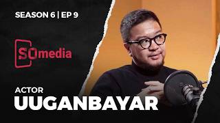 Actor Uuganbayar | Arigun podcast | S6 EP9