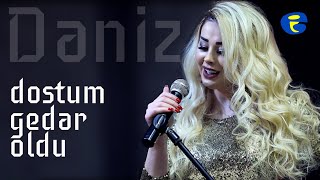 Deniz Firudinli - Dostum geder oldu (Klip) 2021