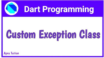 #24 Dart : Make Your Own Custom Exception Class In Dart || Exception Handling || dart For Flutter