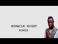 Nimix miracle night lyricsparoles
