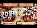 2021 Car Detailing Products Awards !!