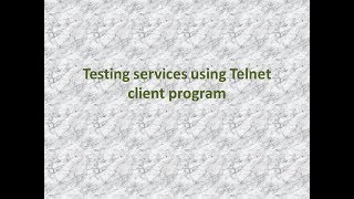Testing Services using telnet command