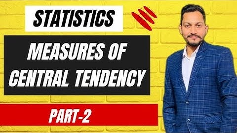 Business Statistics; Measures of Central Tendency for B.Com, BBA, MBA, UGC NET, CA, CS.