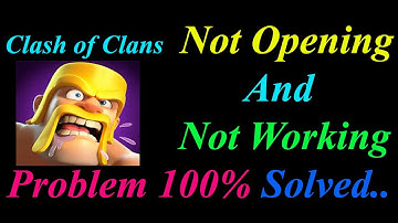 How to Fix Clash of Clans App  Not Opening  / Loading / Not Working Problem in Android Phone